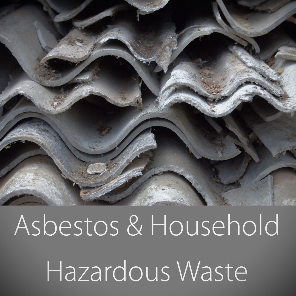 Asbestos and HHW