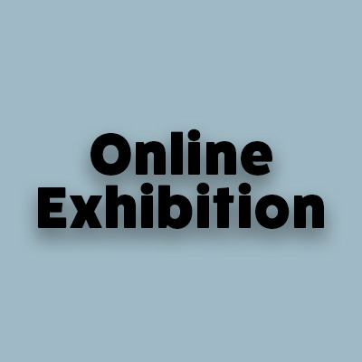 Online Exhibition