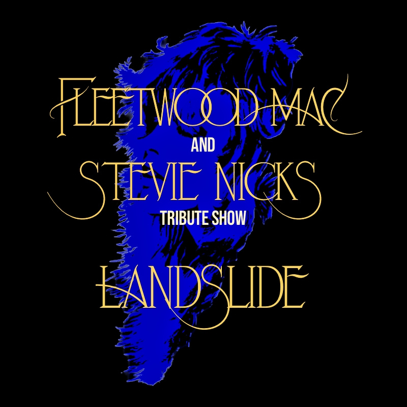 The Fleetwood Mac & Stevie Nicks Tribute show